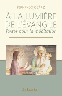 À la lumière de l'Evangile