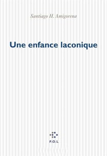 Une enfance laconique