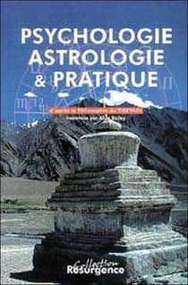 Psychologie - astrologie et pratique - d'après la philosophie du tibetain transmise pour Alide Bailey