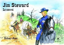 Jim Steward Tome 3 : le convoi