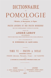 Dictionnaire de pomologie Tome 6 - fruits à noyau Tome 2 - pêches