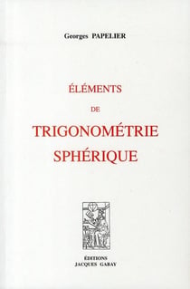 Éléments de trigonométrie sphérique