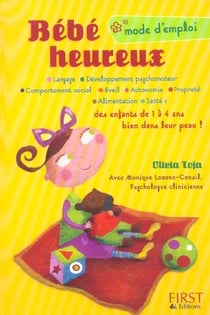 Bebe heureux, mode d'emploi