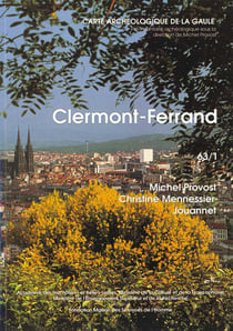 Carte archéologique de la Gaule Tome 63/1 : Clermont-Ferrand