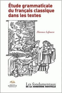 Étude grammaticale du francais classique dans les textes