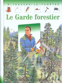 Le garde forestier