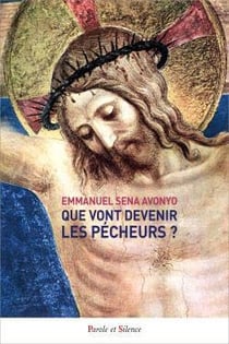 Que vont devenir les pécheurs ?