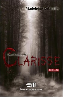 Dans l'ombre de clarisse