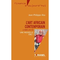 L'art africain contemporain (1989-2019) : Une nouvelle ère ?