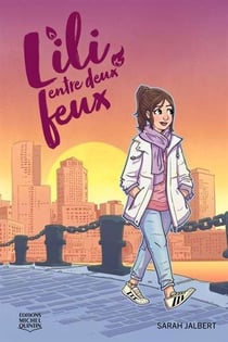 Lili Tome 3 : Lili entre deux feux