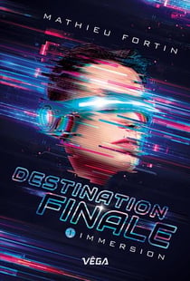 Destination finale Tome 1 : immersion