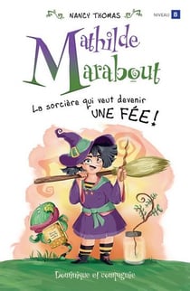 La sorcière qui voulait devenir une fée