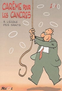 Carême pour les cancres 2010 - à l'école des saints