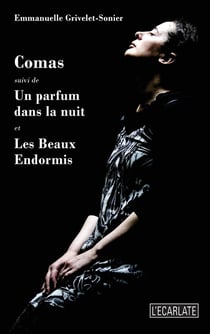 Comas - un parfum dans la nuit - les beaux endormis
