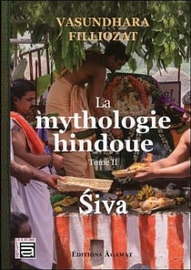 La mythologie hindoue Tome 2 - Siva