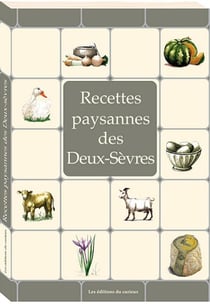 Recettes paysanes de Deux-Sèvres