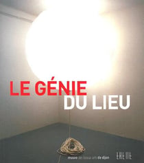 Le genie du lieu i et ii
