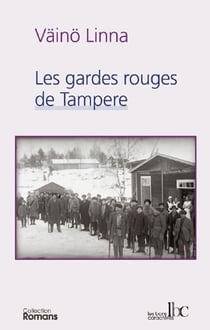 Ici sous l'etoile polaire, t.2. les gardes rouges de tempere