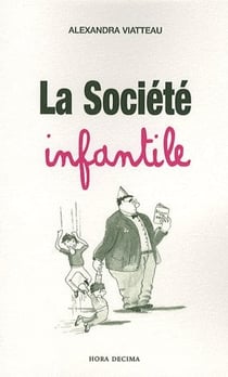 La societe infantile