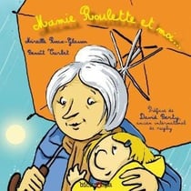 Mamie roulette et moi