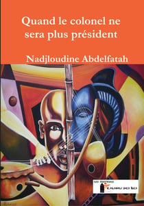 Quand le colonel ne sera plus president