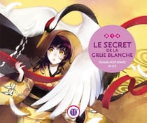 Le Secret de la grue blanche
