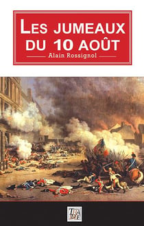 Les jumeaux du 10 août