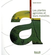 Les plantes agricoles et leurs maladies