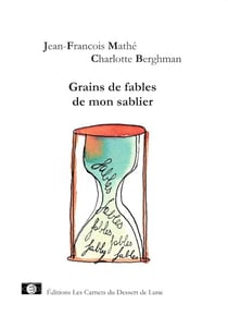 Grains de fables de mon sablier