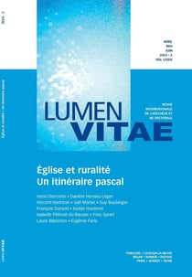 Revue lumen vitae n.2/2024 : Église et ruralité : un itinéraire pascal