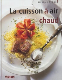 La cuisson a air chaud