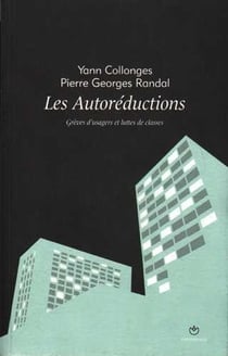 Les autoréductions - grèves d'usagers et luttes des classes