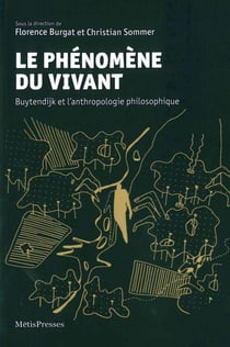 Le phénomène du vivant - Buytendijk et l'anthropologie philosophique