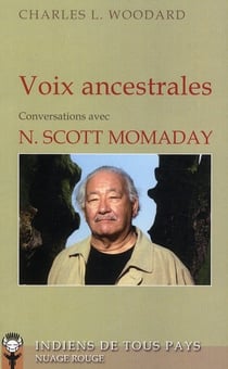 Voix ancestrales - conversations avec N. Scott Momaday