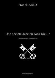 Une société avec ou sans Dieu ?