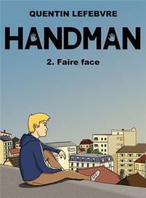 Handman Tome 2 : faire face