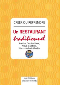 Créer ou reprendre un restaurant traditionnel