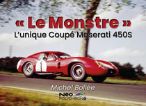 « Le Monstre » : L'unique Coupé Maserati 450S