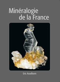 Minéralogie de la france, un livre sur les minéraux français