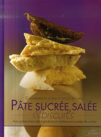 Pâte sucrée-salée et biscuits
