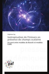 Isotropisation de l'Univers en présence de champs scalaires