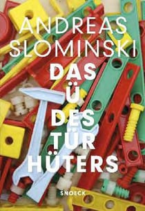 Andreas Slominski - das Ü des Türhüters