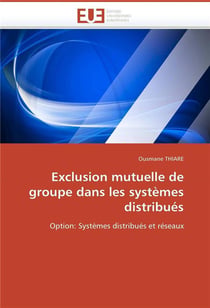 Exclusion mutuelle de groupe dans les systemes distribues