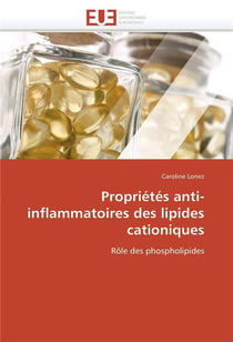 Proprietes anti-inflammatoires des lipides cationiques