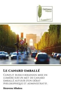 Le canard emballé : Conflit russo ukrainien mise en lumière sur un met de canard emballé autour d'un débat philosophique