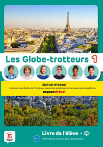 Les Globe-Trotteurs 1 - Livre de l'élève - Ed. Hybride
