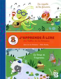 J'apprends à lire : les fables de La Fontaine : le loup et l'agneau - la cigale et la fourmi