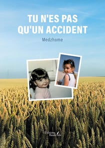 Tu n'es pas qu'un accident
