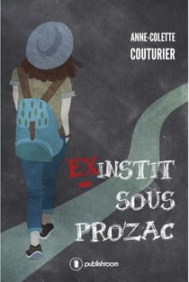 Ex instit sous prozac