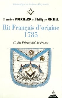 Rit français d'origine 1785 - dit rit primordial de France